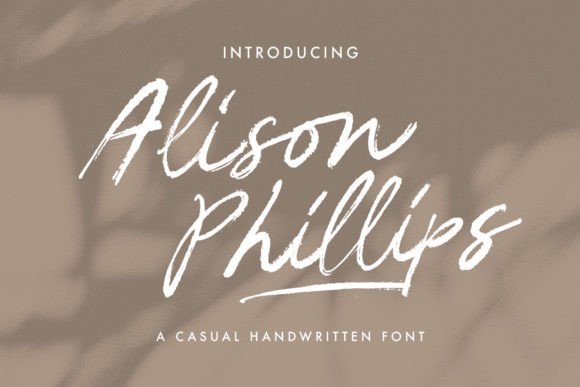Alison Phillips Casual Handwritten: A Font with Authentic Character