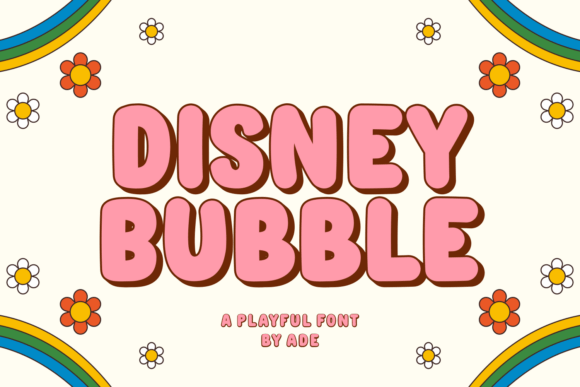 Disney Bubble: A Typeface That Radiates Joy and Connection