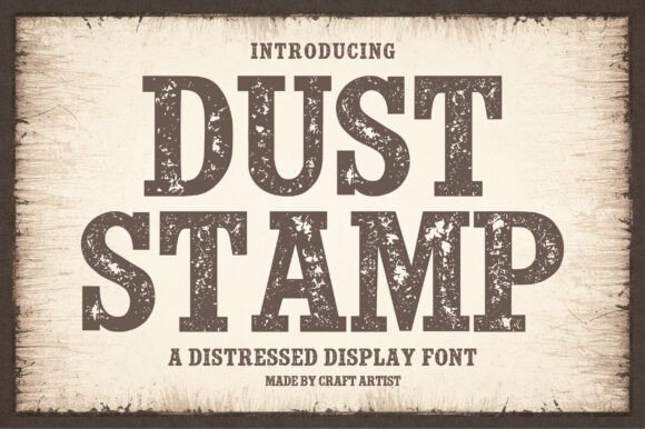 Dust Stamp: The Distressed Typeface with Timeless Character