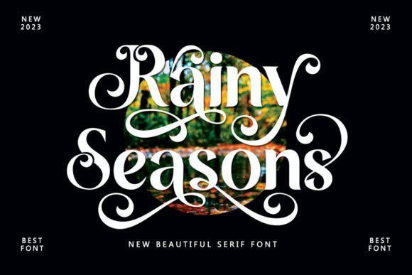 Rainy Seasons: A Font That Balances Luxury with Approachability