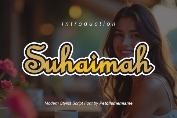 Suhaimah: A Sweet Handwritten Font for Joyful Designs