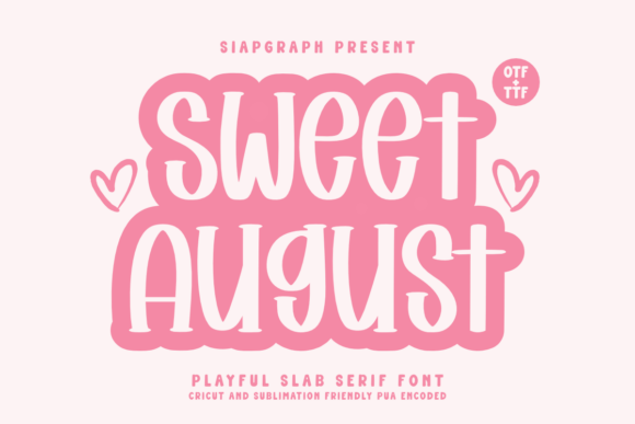 Sweet August: A Typeface That Brings Hand-Lettered Charm to Your Projects