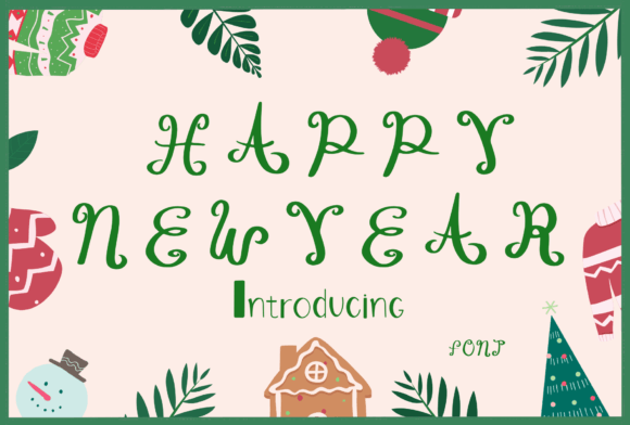 The Quirky Charm of the Happy New Year Script Font